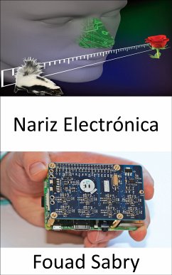 Nariz Electrónica (eBook, ePUB) - Sabry, Fouad