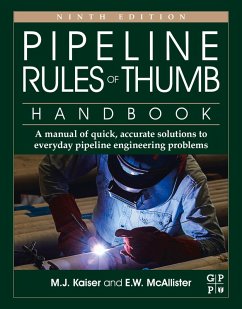 Pipeline Rules of Thumb Handbook (eBook, ePUB) - Kaiser, M. J.; Mcallister, E. W.