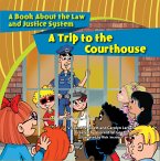 A Trip to the Courthouse (eBook, ePUB)
