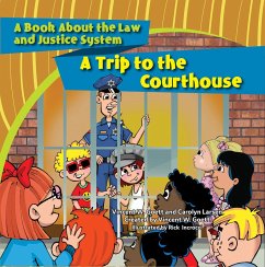 A Trip to the Courthouse (eBook, ePUB) - Goett, Vincent W.; Larsen, Carolyn