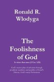 The Foolishness of God Volume 2 (eBook, ePUB)