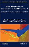 Mesh Adaptation for Computational Fluid Dynamics, Volume 2 (eBook, ePUB)