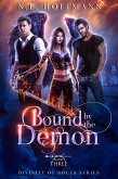 Bound by the Demon (Divinity of Souls, #3) (eBook, ePUB) Bound by the Demon (Divinity of Souls, #3) (eBook, ePUB)