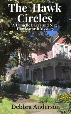 The Hawk Circles (A Danielle Baker and Nigel Hawksworth Series, #1) (eBook, ePUB) - Anderson, Debbra