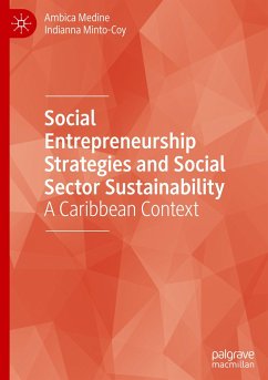 Social Entrepreneurship Strategies and Social Sector Sustainability - Medine, Ambica;Minto-Coy, Indianna