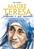 Madre Teresa - Amar e ser amado (eBook, ePUB)