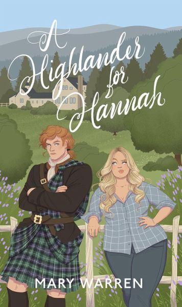 A Highlander for Hannah (Mystic Falls) (eBook, ePUB) A Highlander for Hannah (Mystic Falls) (eBook, ePUB)