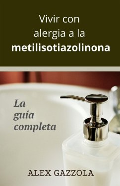 Cover Vivir con alergia a la metilisotiazolinona (eBook, ePUB)