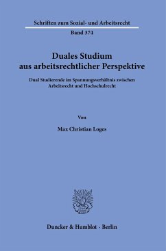 Duales Studium aus arbeitsrechtlicher Perspektive - Loges, Max Christian