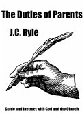 The Duties of Parents (eBook, ePUB)
