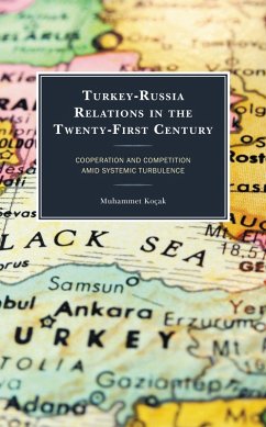 Cover Turkey-Russia Relations in the Twenty-First Century (eBook, ePUB)