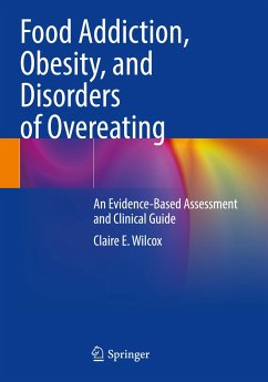 Food Addiction, Obesity, and Disorders of Overeating - Wilcox, Claire E.