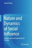 Nature and Dynamics of Social Influence (eBook, PDF)
