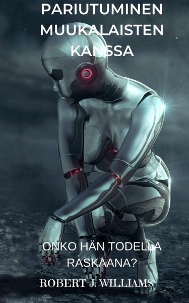 Pariutuminen muukalaisten kanssa: Onko hän todella raskaana? (eBook, ePUB)