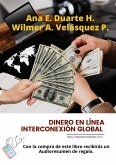Dinero en línea Interconexión Global (Finanzas & Libertad Fnanciera, #1) (eBook, ePUB)