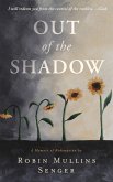 Out of the Shadow: A Memoir of Redemption (eBook, ePUB)