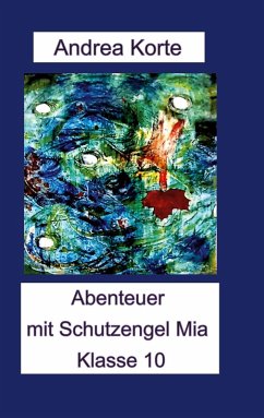Abenteuer mit Schutzengel Mia (eBook, ePUB)