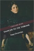 Danger to the Throne (Kopp Chronicles, #8) (eBook, ePUB)