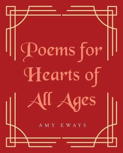 Poems for Hearts of All Ages - Eways, Amy