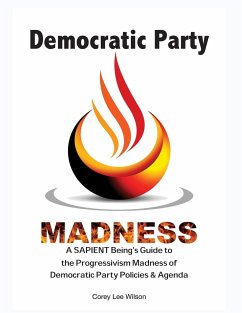 Democratic Party Madness - Wilson, Corey Lee