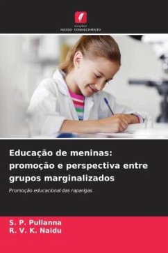 Educação de meninas: promoção e perspectiva entre grupos marginalizados - Pullanna, S. P.;Naidu, R. V. K.