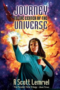 Journey to the Center of the Universe - Lemriel, R. Scott