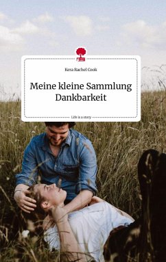Cover Meine kleine Sammlung Dankbarkeit. Life is a Story - story.one