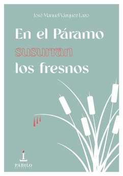 En el Páramo susurran los fresnos