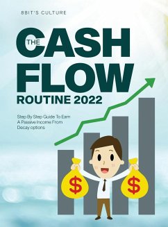 The Cashflow Routine 2022 - 8bit's Culture