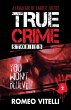 True Crime Stories You Won't Believe - Bild 1