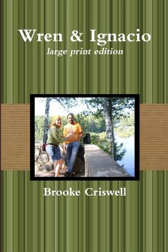 Wren & Ignacio - large print edition - Criswell, Brooke