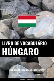Livro de Vocabulário Húngaro (eBook, ePUB)