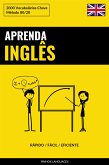 Aprenda Inglês - Rápido / Fácil / Eficiente (eBook, ePUB)