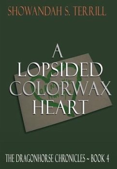 A Lopsided Colorwax Heart - Terrill, Showandah S