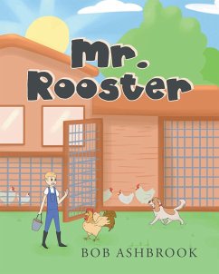 Mr. Rooster - Ashbrook, Bob