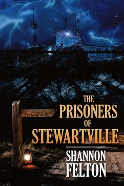 The Prisoners of Stewartville - Felton, Shannon