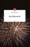 Der Silberstreif. Life is a Story - story.one Der Silberstreif. Life is a Story - story.one