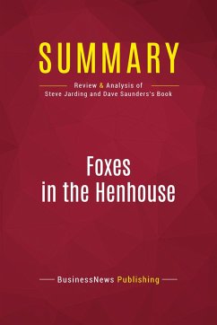 Summary: Foxes in the Henhouse - Businessnews Publishing