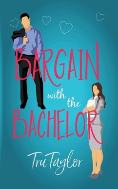 Bargain with the Bachelor - Taylor, Tru