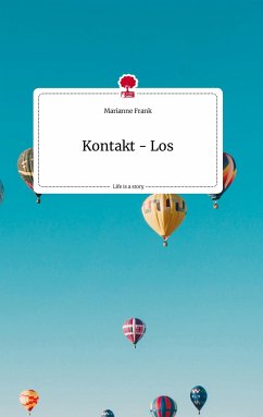 Kontakt - Los. Life is a Story - story.one - Frank, Marianne