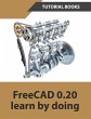 FreeCAD 0.20 Learn by doing - Bild 1