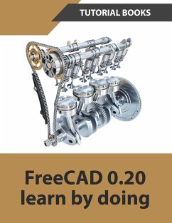 FreeCAD 0.20 Learn by doing - Tutorial Books