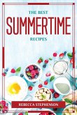 THE BEST SUMMERTIME RECIPES