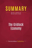 Summary: The Gridlock Economy