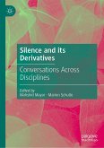 Silence and its Derivatives (eBook, PDF)