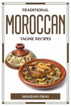 TRADITIONAL MOROCCAN TAGINE RECIPES - Houssain Firas