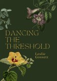 Dancing the Threshold