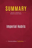 Summary: Imperial Hubris