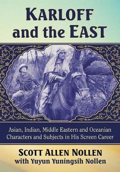 Karloff and the East - Nollen, Scott Allen; Nollen, Yuyun Yuningsih