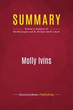 Summary: Molly Ivins - Businessnews Publishing